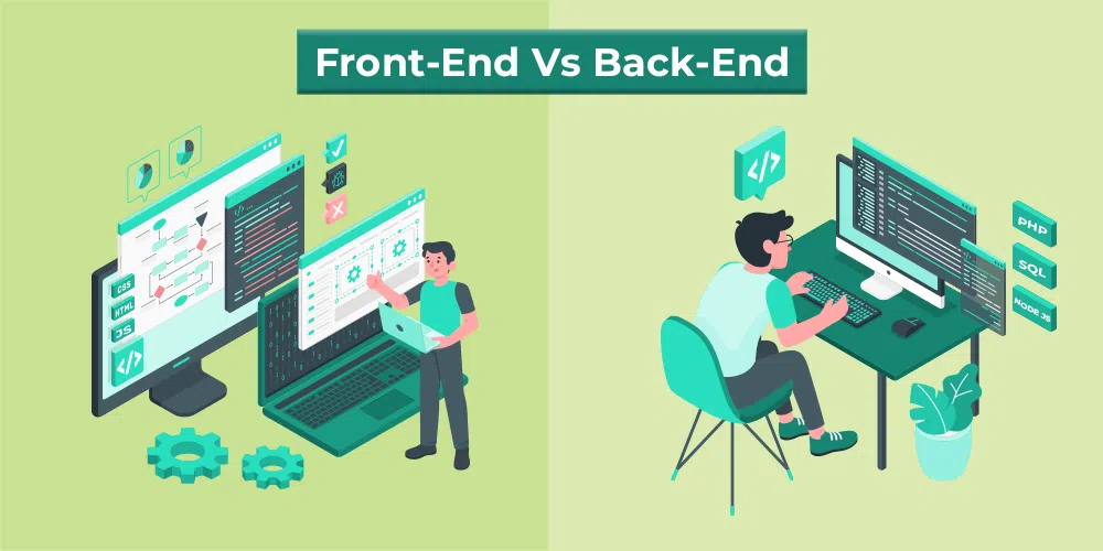 Develop Your Web App’s Front-End and Back-End as they both are important for web app development