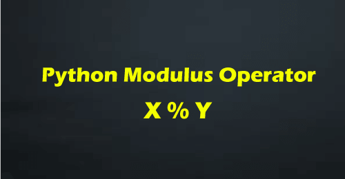 “Python Modulus Operator” text with an example “X % Y” on a dark background