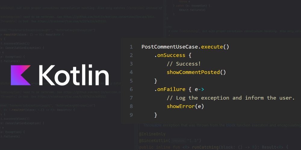 A Kotlin code snippet demonstrating error handling with a 
Result object. The code uses onSuccess and onFailure blocks to handle successful and failed execution, respectively.