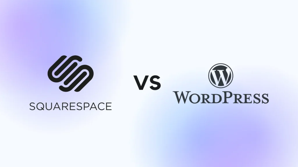 WordPress vs Squarespace: Which Platform is Right for You?