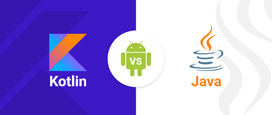 A comparison between Kotlin and Java, with the Kotlin logo on the left, the Java logo on the right, and the Android mascot in the middle with the word "VS" below it.