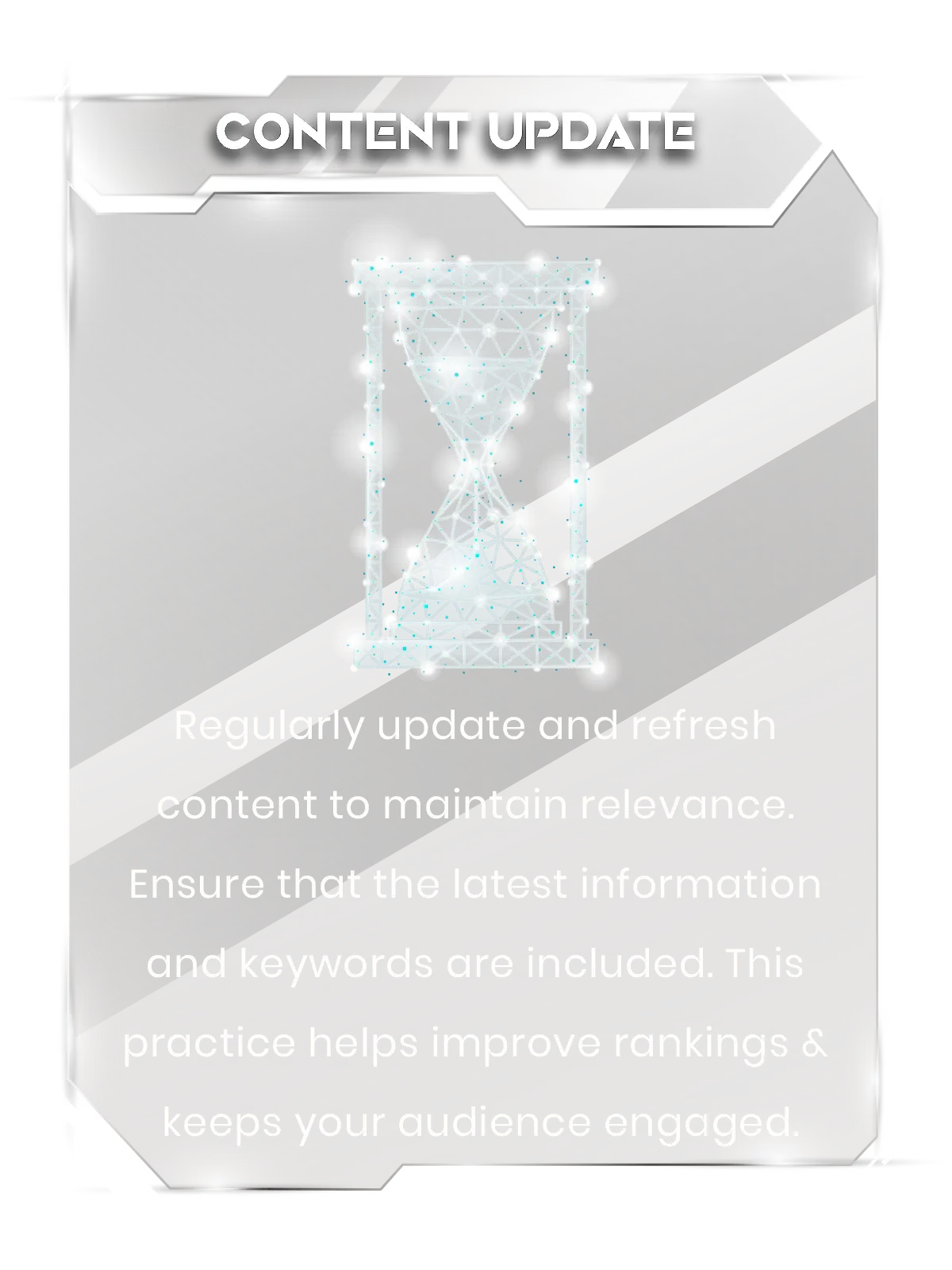 Graphic with a stylized hourglass made of connected white dots and lines on a black background, titled ‘CONTENT UPDATE,’ emphasizing the importance of regularly updating and refreshing content to maintain relevance and improve rankings.