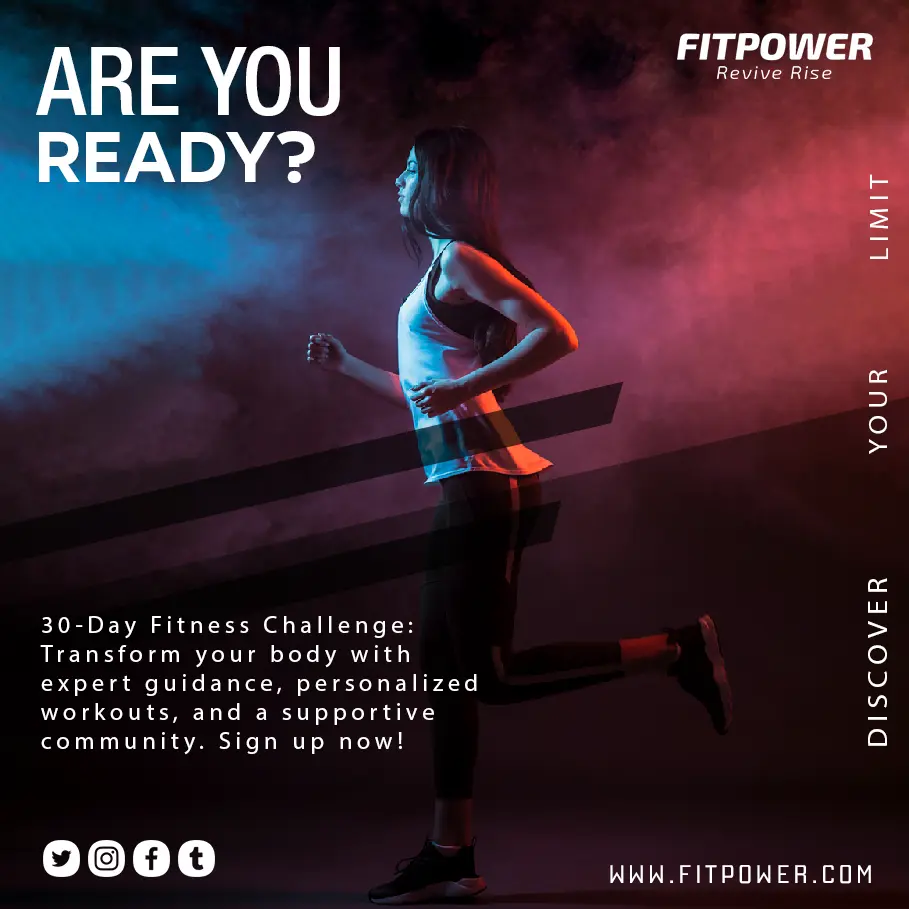 Advertisement for FITPOWER’s 30-Day Fitness Challenge featuring a silhouette of a runner with the text ‘ARE YOU READY?’ and details about expert guidance, personalized workouts, and a supportive community at www.fitpower.com.