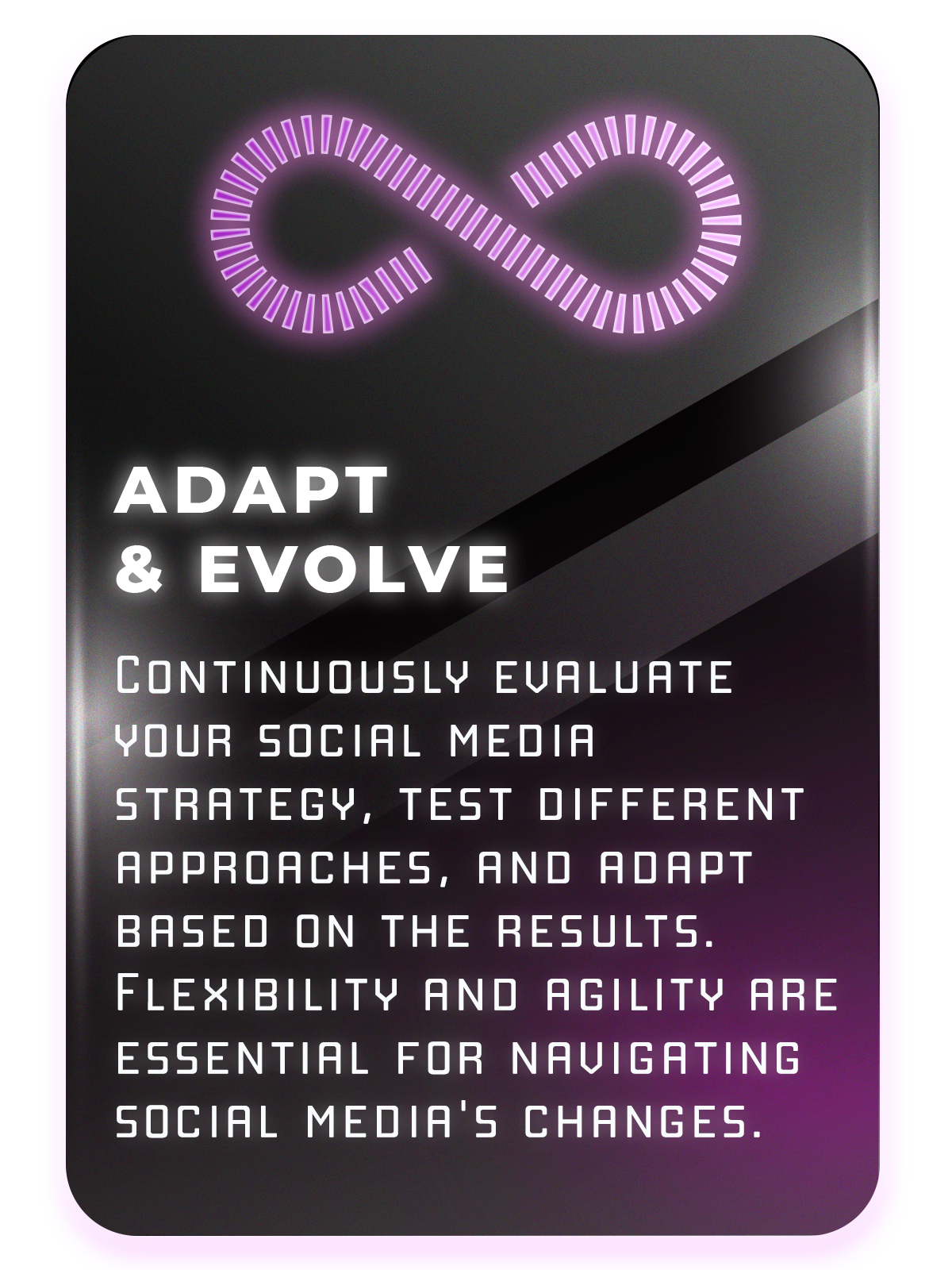 Graphic with infinity symbol glasses and text ‘ADAPT & EVOLVE,’ emphasizing the importance of continuously evaluating and adapting social media strategies with flexibility and agility.